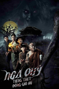 Ngạ Quỷ - Tiếng Thét Đồng Gió Hú