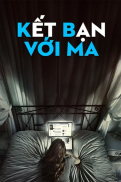 Kết Bạn Với Ma