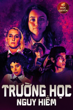 Trường Học Nguy Hiểm