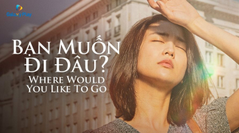 Bạn Muốn Đi Đâu?