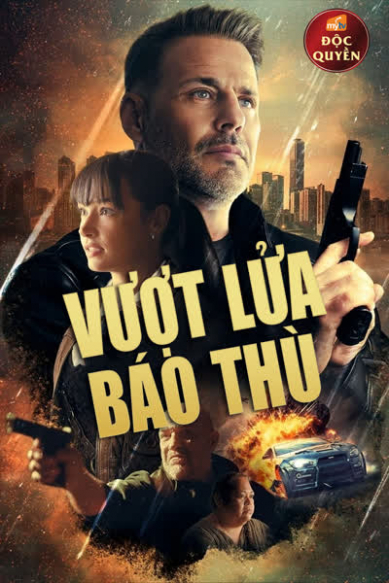 Vượt Lửa Báo Thù