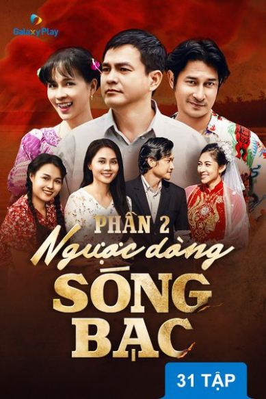 Ngược Dòng Sóng Bạc - Phần 2