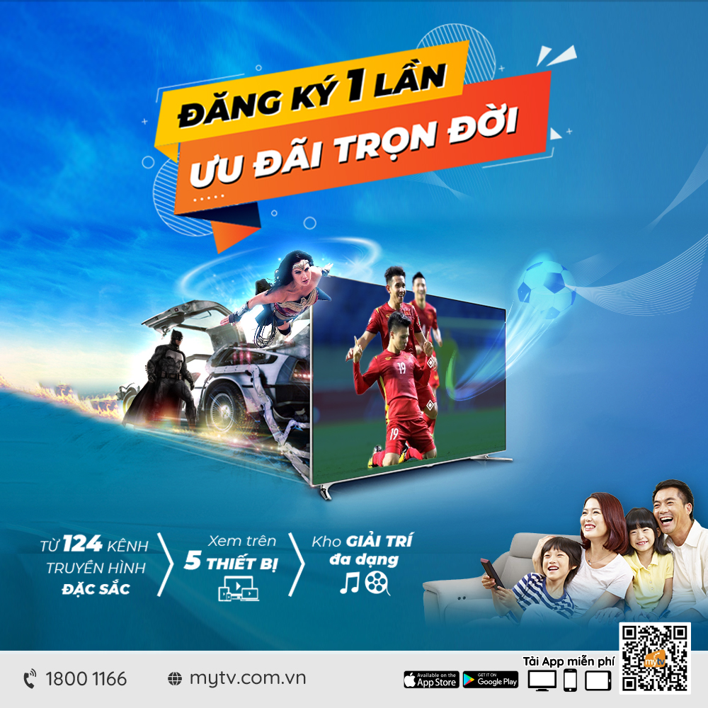 Truyền hình MyTV - đăng ký 1 lần hưởng ngay ưu đãi trọn đời