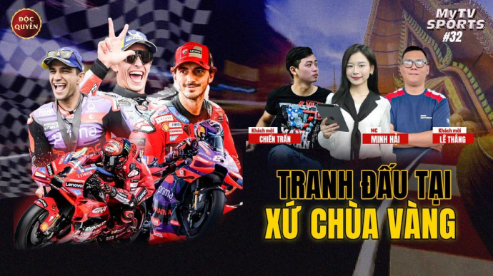 Số 32: Tranh đấu tại xứ chùa vàng - MyTV Sports