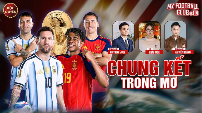 Số 114: Chung Kết Trong Mơ - My Football Club
