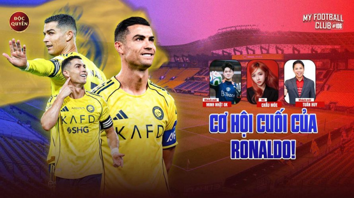 Số 106: Cơ Hội Cuối Của Ronaldo - My Football Club