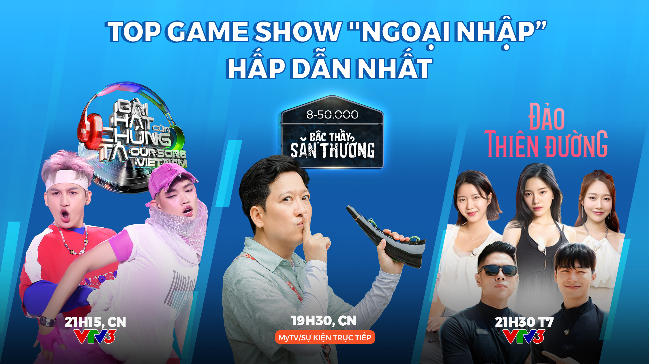 Điểm danh Top game show "ngoại nhập" hấp dẫn nhất trên màn ảnh Việt
